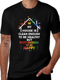 My House Is Clean Enough T-Shirt