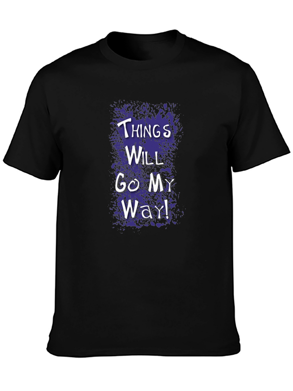 Things Will Go My Way Graphic Tee - Black