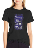 Things Will Go My Way Graphic Tee - Black