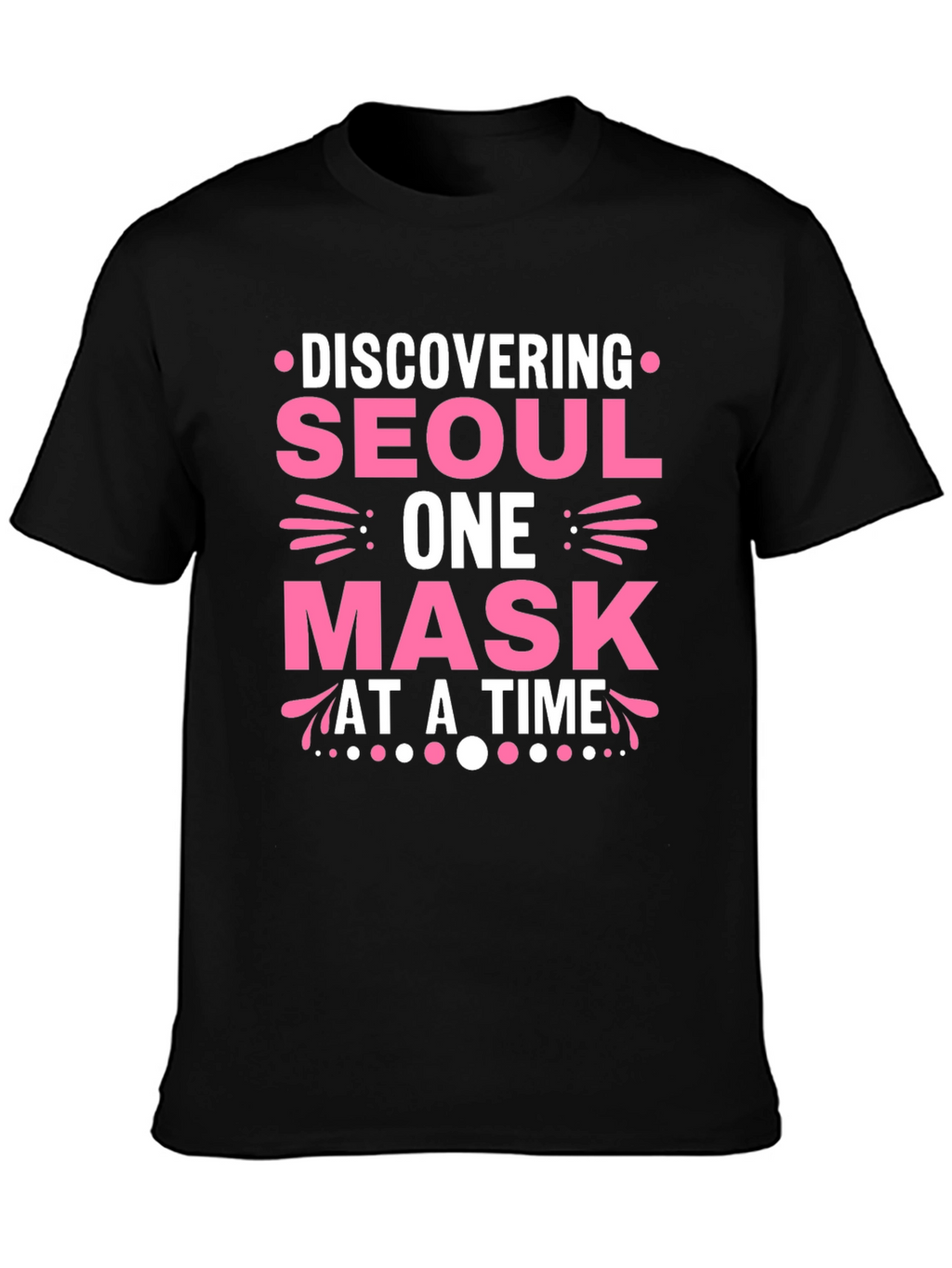 Discovering Seoul One Mask at a Time T-Shirt