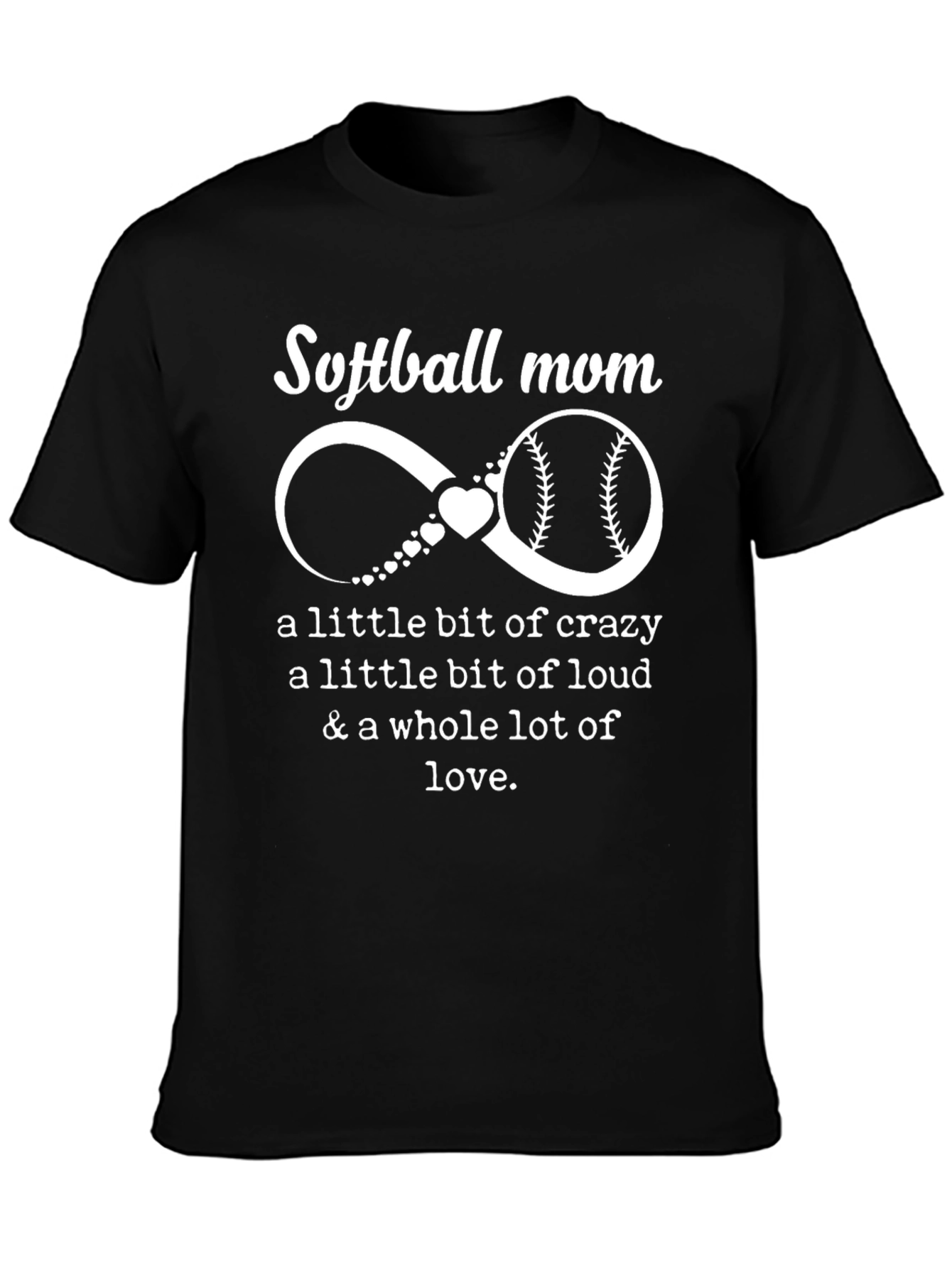 Softball Mom T-Shirt - Crazy Loud Love