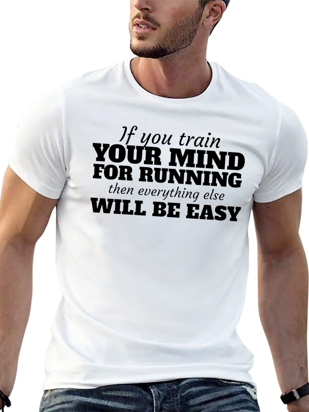 Train Your Mind For Running T-Shirt