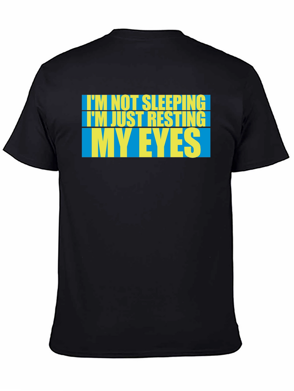 Resting My Eyes T-Shirt - Funny Sleep Tee