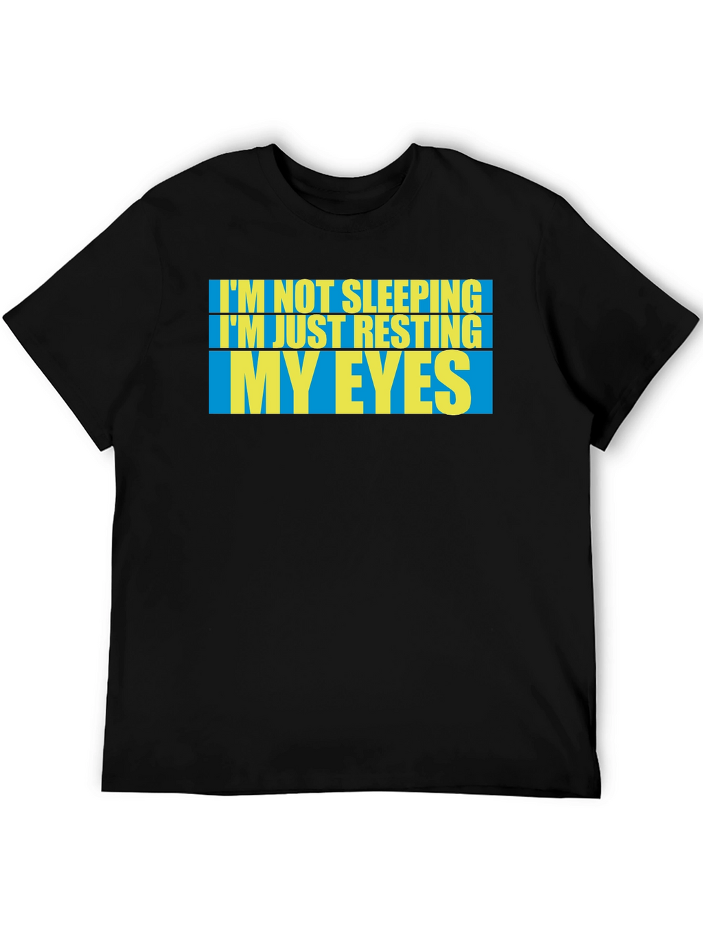 Resting My Eyes T-Shirt - Funny Sleep Tee