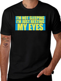 Resting My Eyes T-Shirt - Funny Sleep Tee