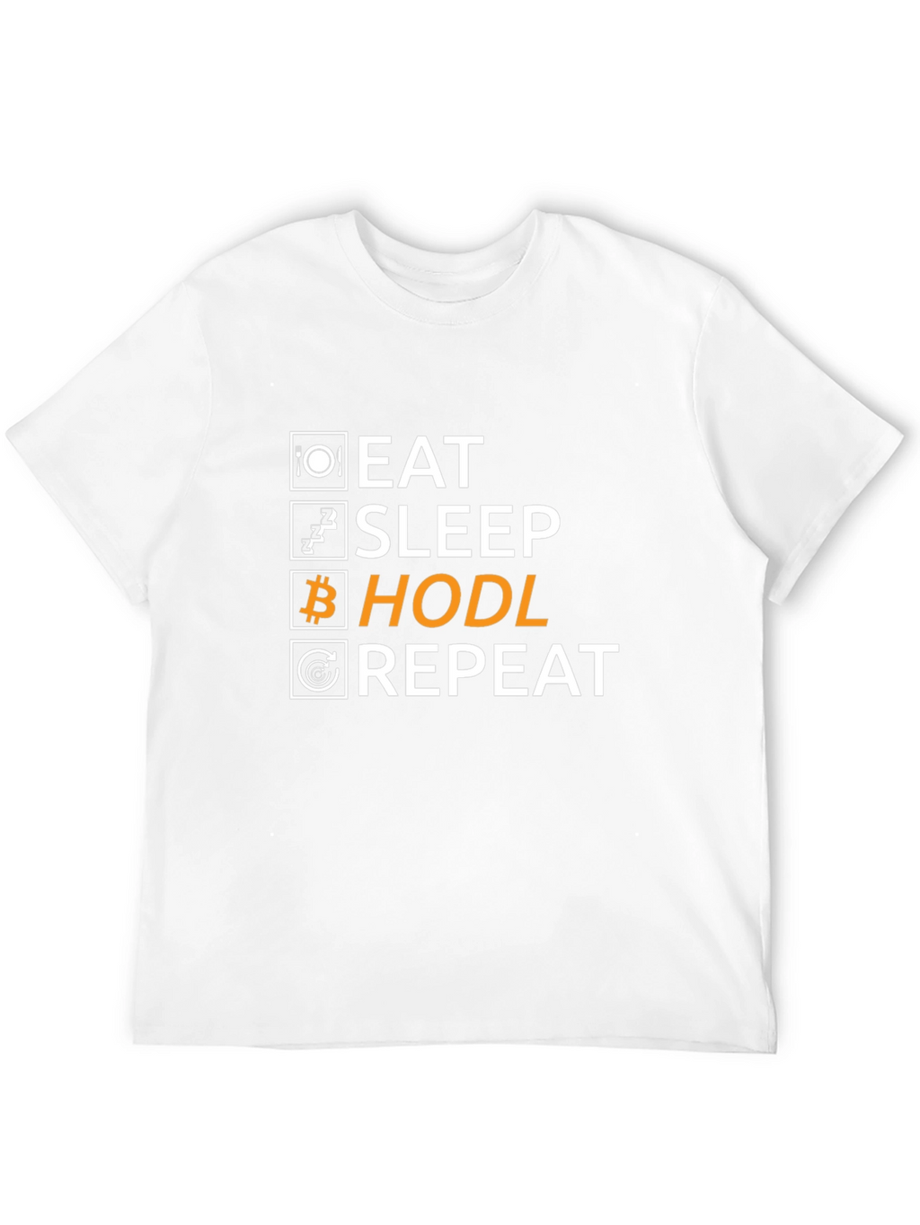 Eat Sleep Hodl Repeat T-Shirt Crypto Bitcoin Gift