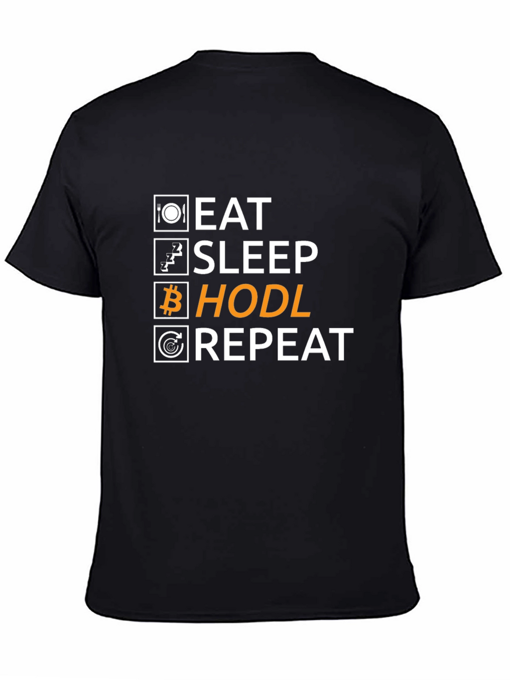 Eat Sleep Hodl Repeat T-Shirt Crypto Bitcoin Gift