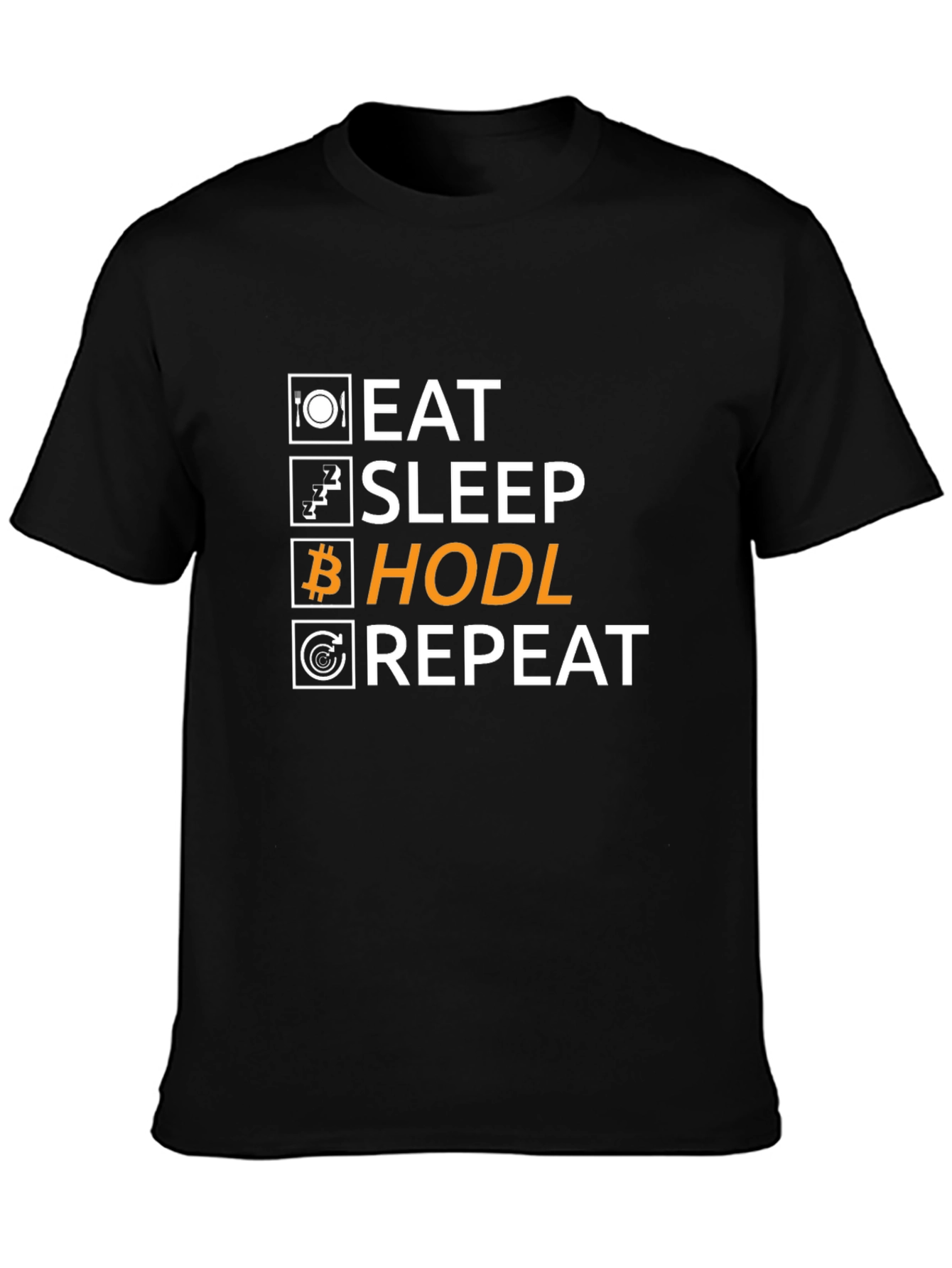 Eat Sleep Hodl Repeat T-Shirt Crypto Bitcoin Gift