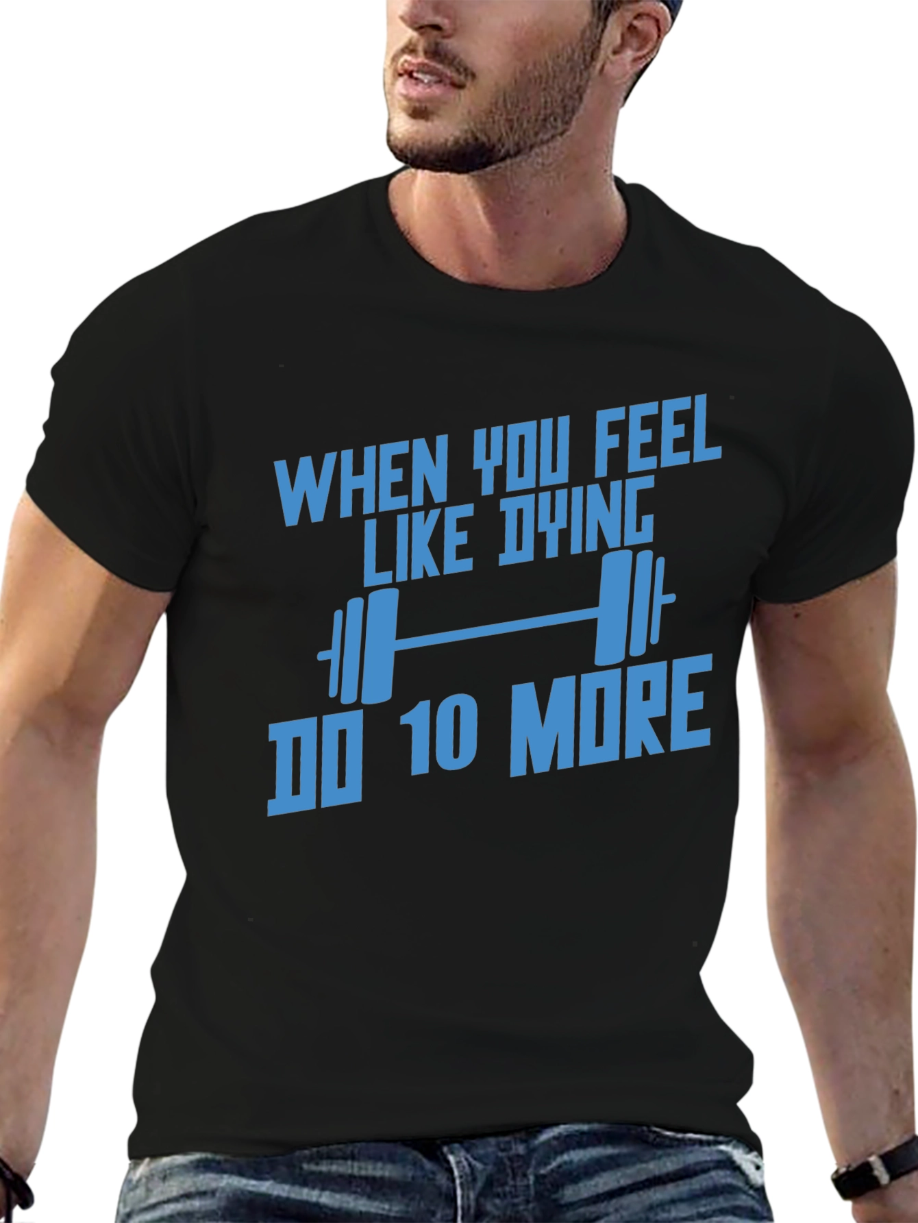 Motivational Workout T-Shirt: Do 10 More!