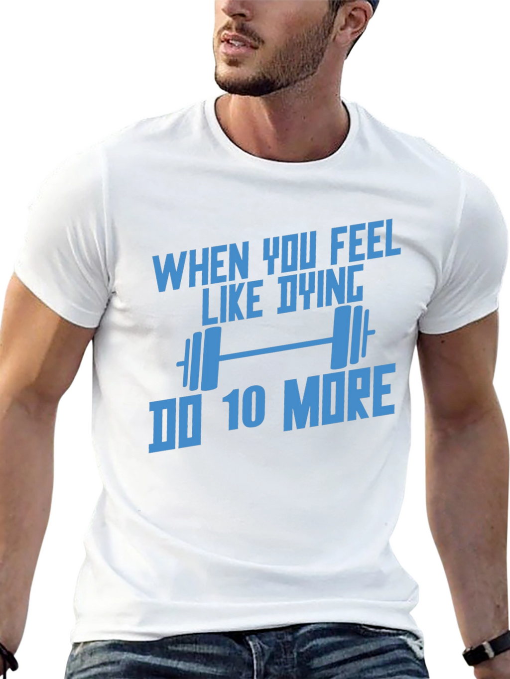 Motivational Workout T-Shirt: Do 10 More!