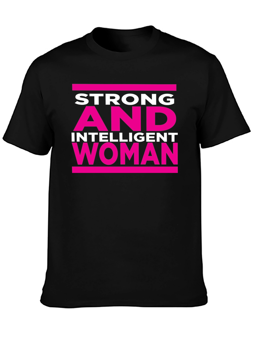 Strong and Intelligent Woman T-Shirt