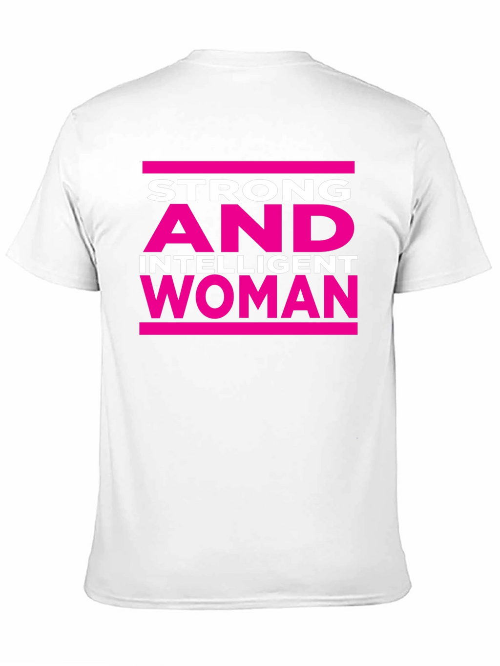 Strong and Intelligent Woman T-Shirt