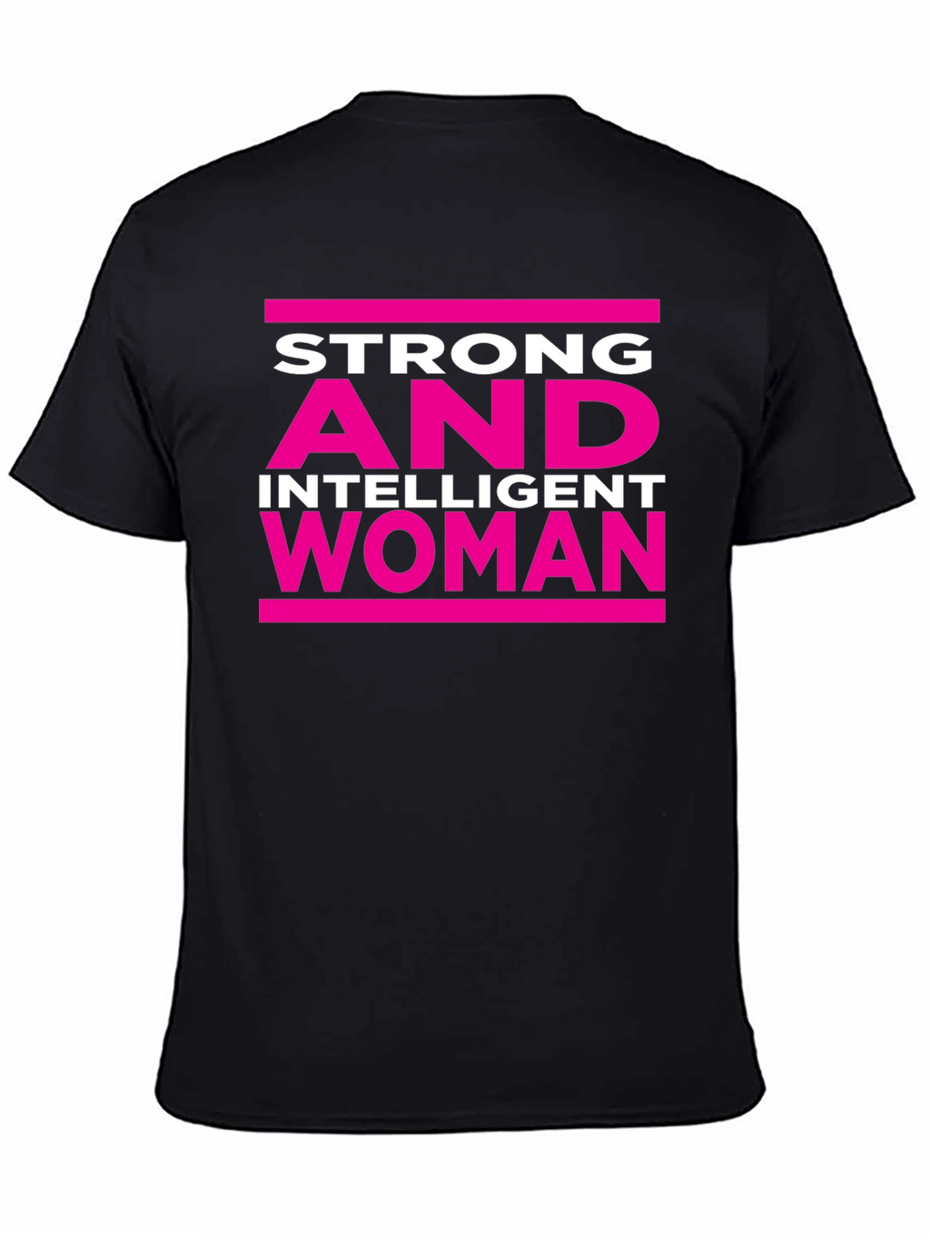 Strong and Intelligent Woman T-Shirt