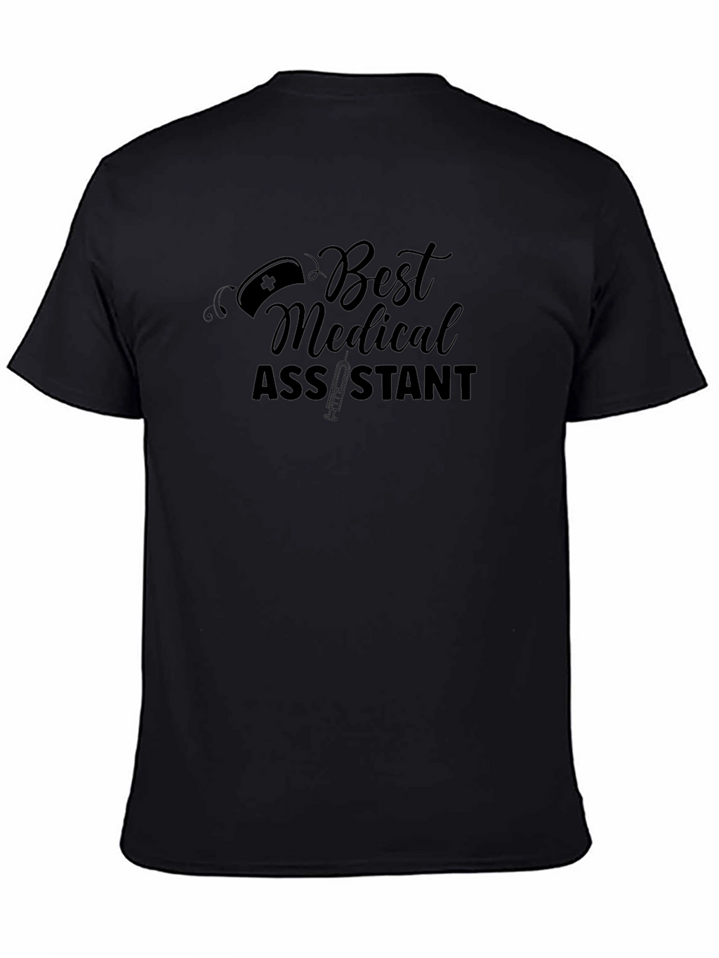 Best Medical Assistant Graphic Tee