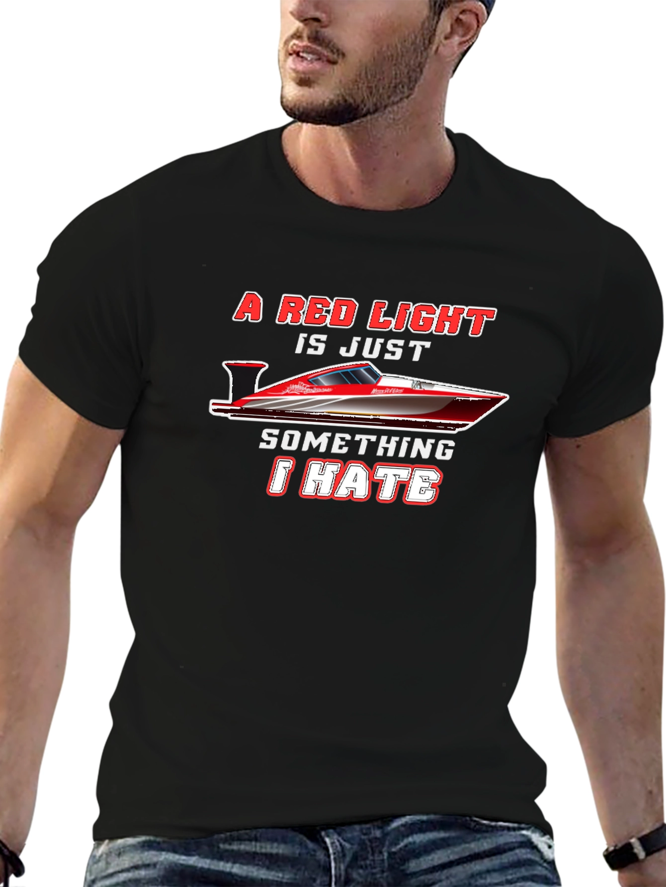 Red Light Speedboat T-Shirt - I Hate Red Lights!