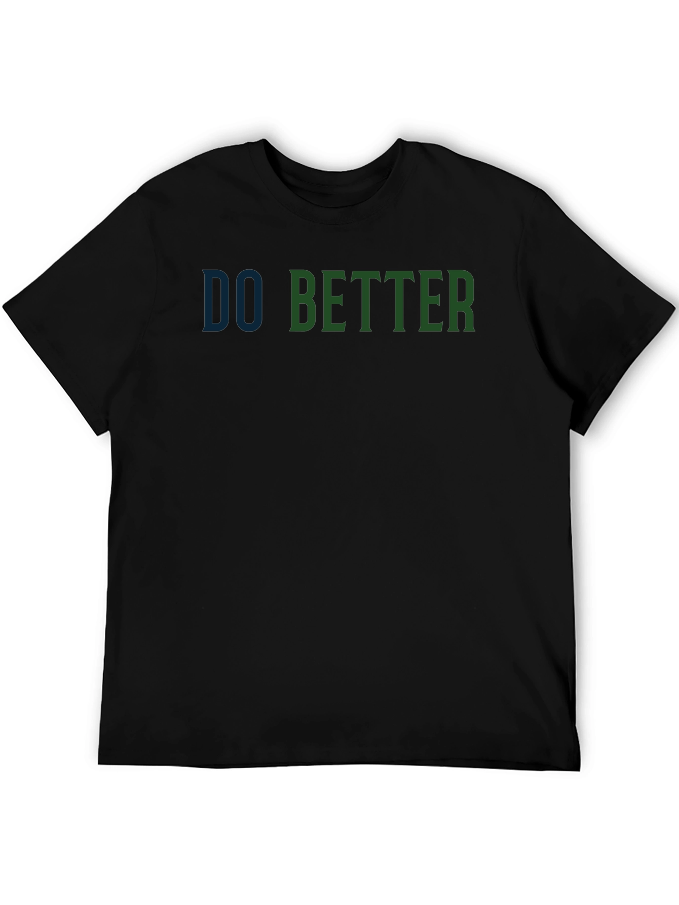 Do Better Graphic Print Crew Neck T-Shirt