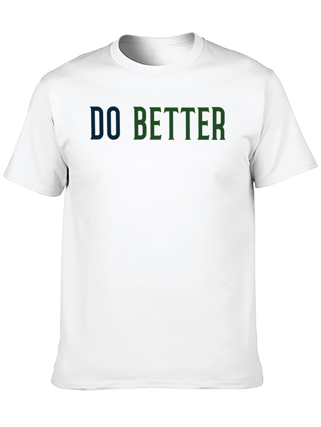 Do Better Graphic Print Crew Neck T-Shirt