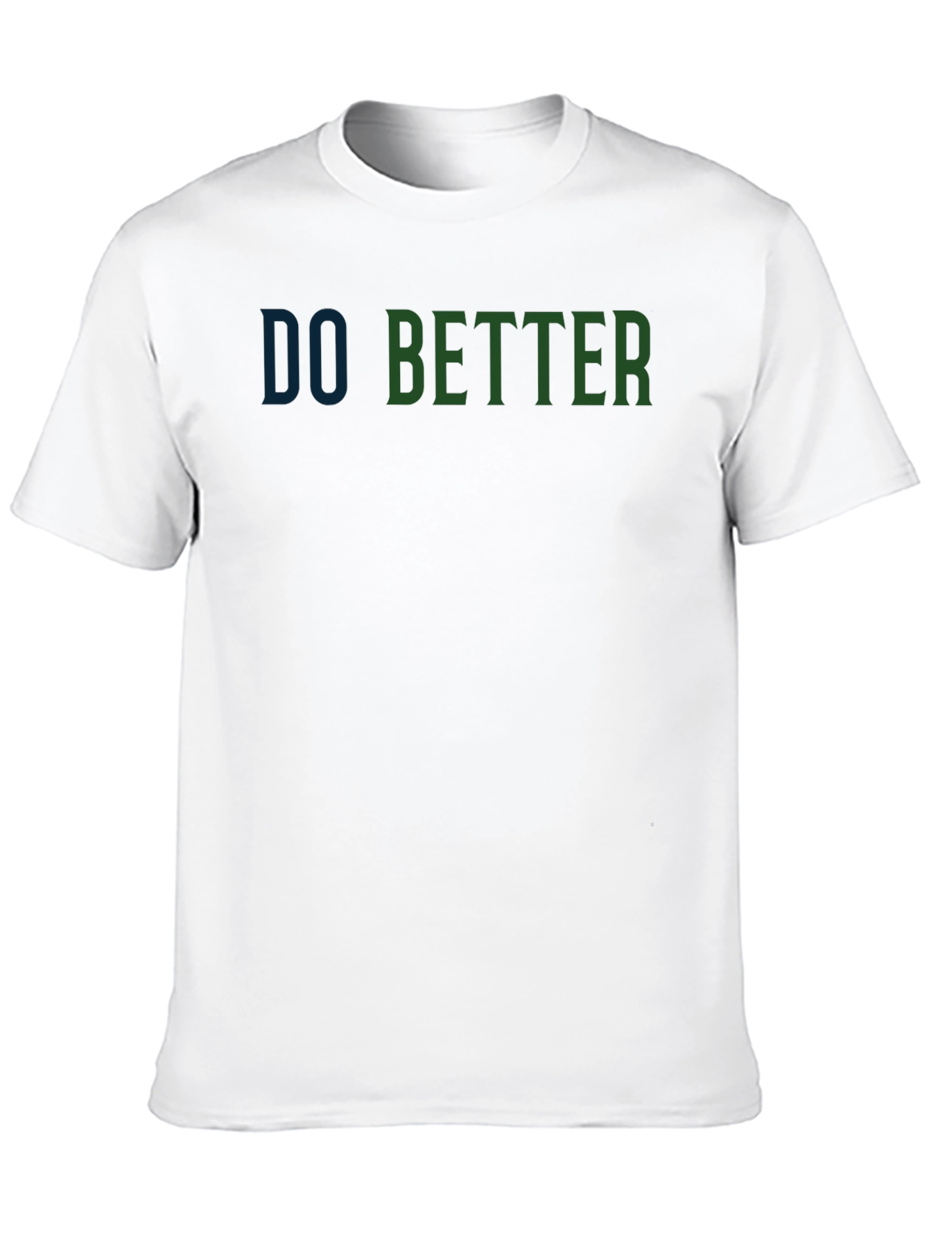 Do Better Graphic Print Crew Neck T-Shirt
