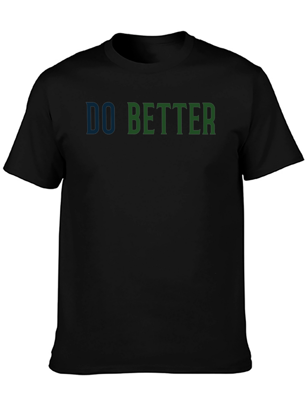 Do Better Graphic Print Crew Neck T-Shirt