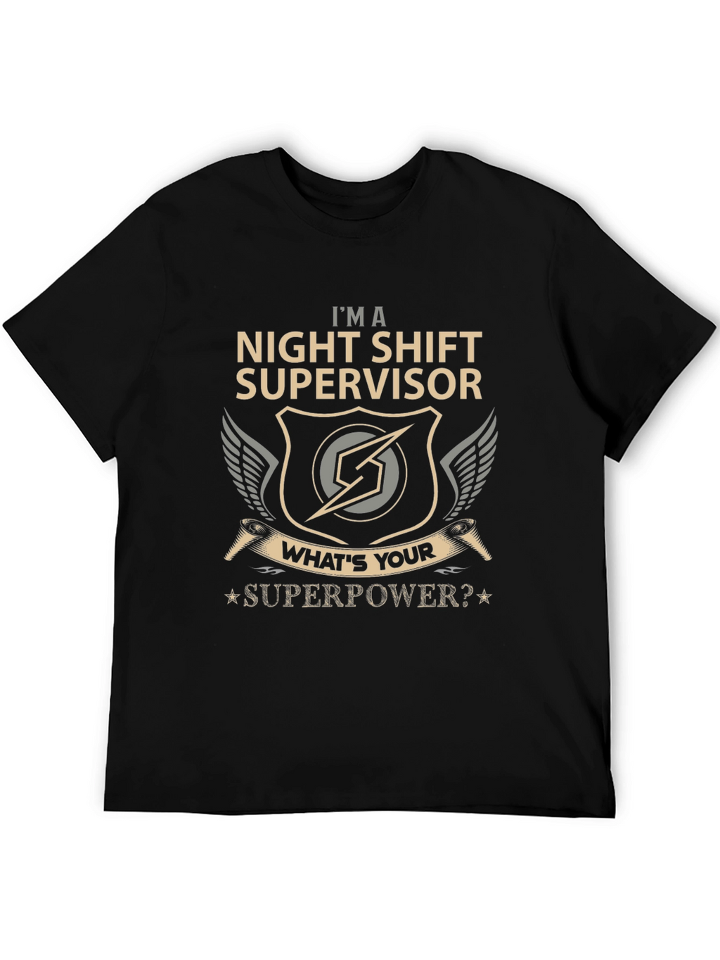 Night Shift Supervisor Superpower Graphic Tee