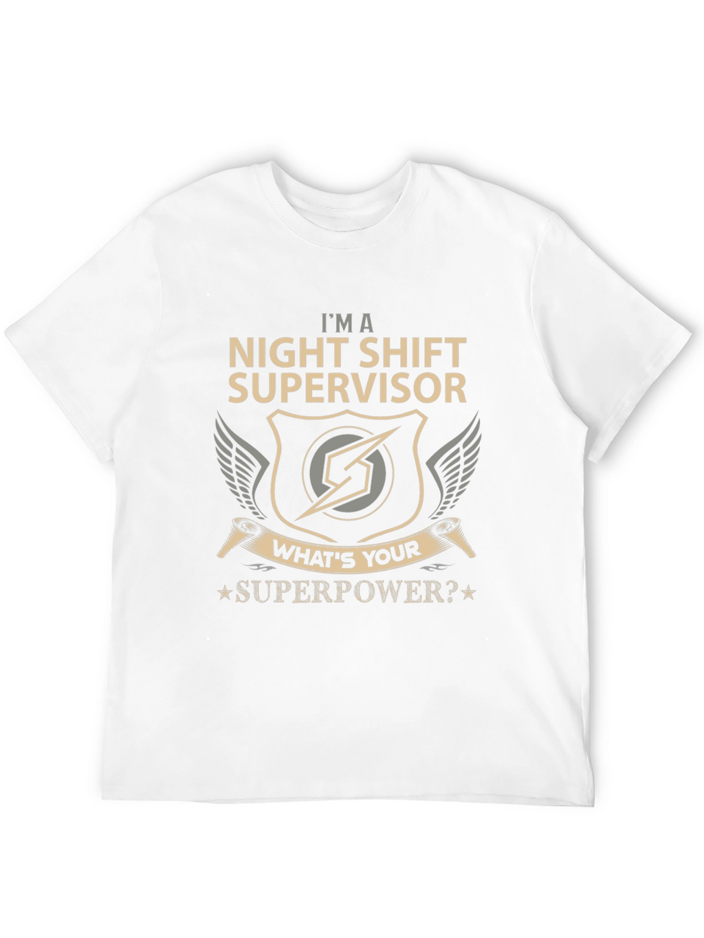 Night Shift Supervisor Superpower Graphic Tee
