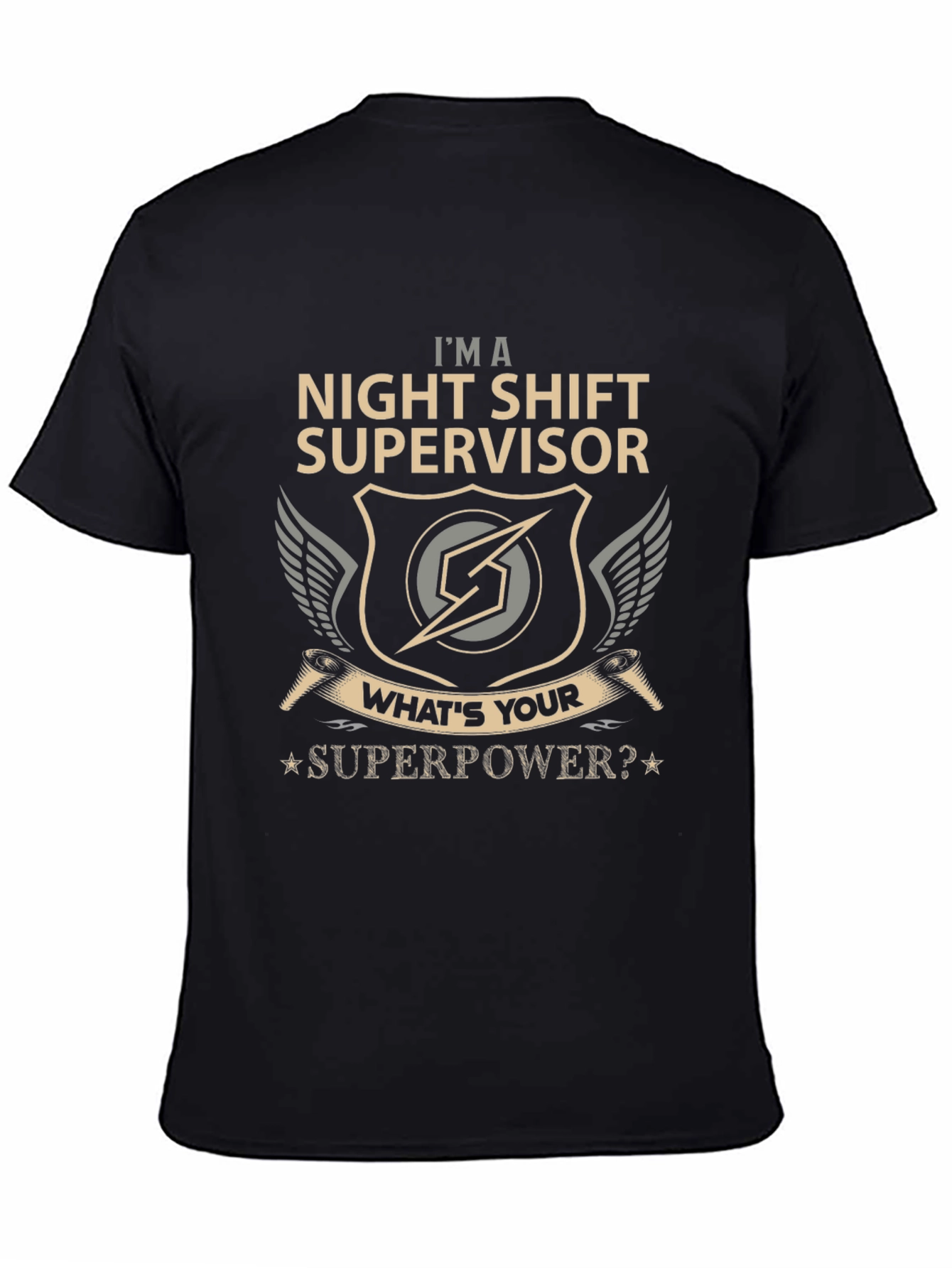 Night Shift Supervisor Superpower Graphic Tee