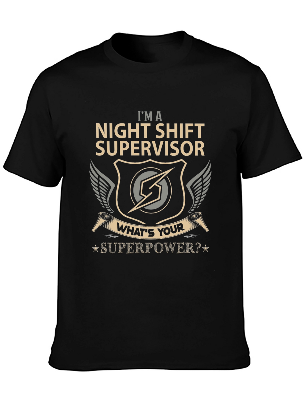 Night Shift Supervisor Superpower Graphic Tee