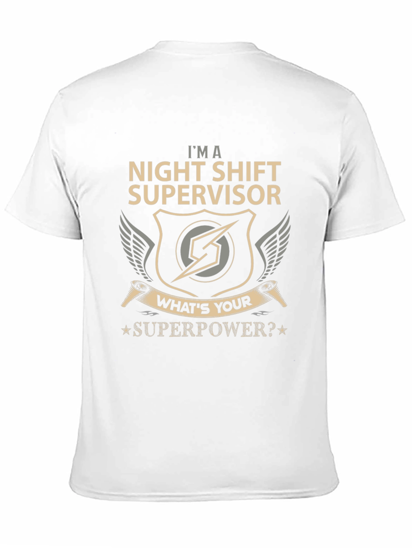 Night Shift Supervisor Superpower Graphic Tee
