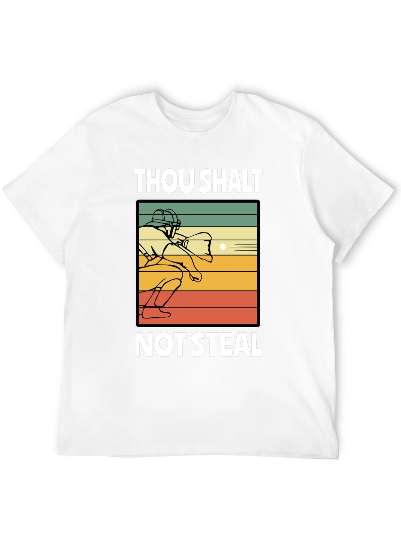 Thou Shalt Not Steal Baseball T-Shirt
