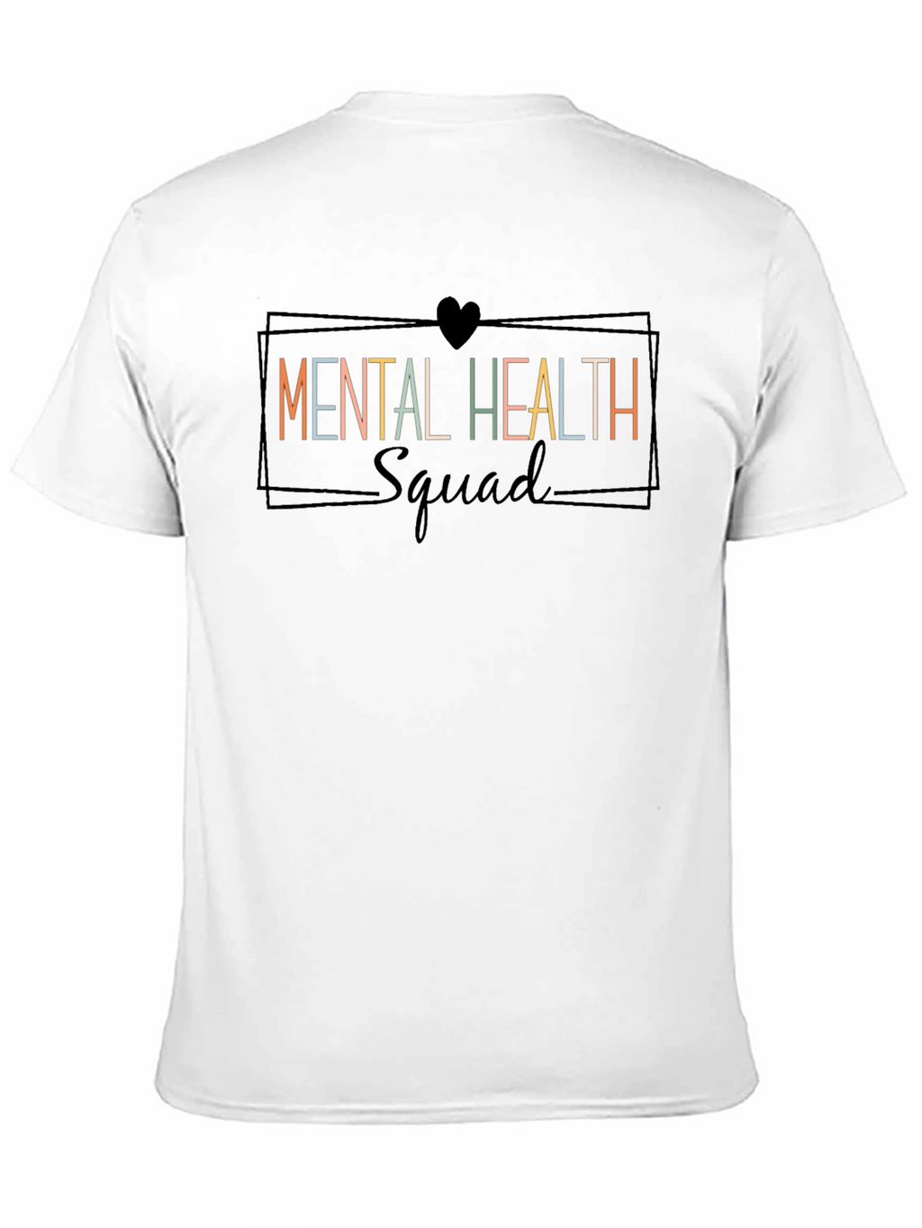 Mental Health Squad T-Shirt - Supportive Graphic Tee