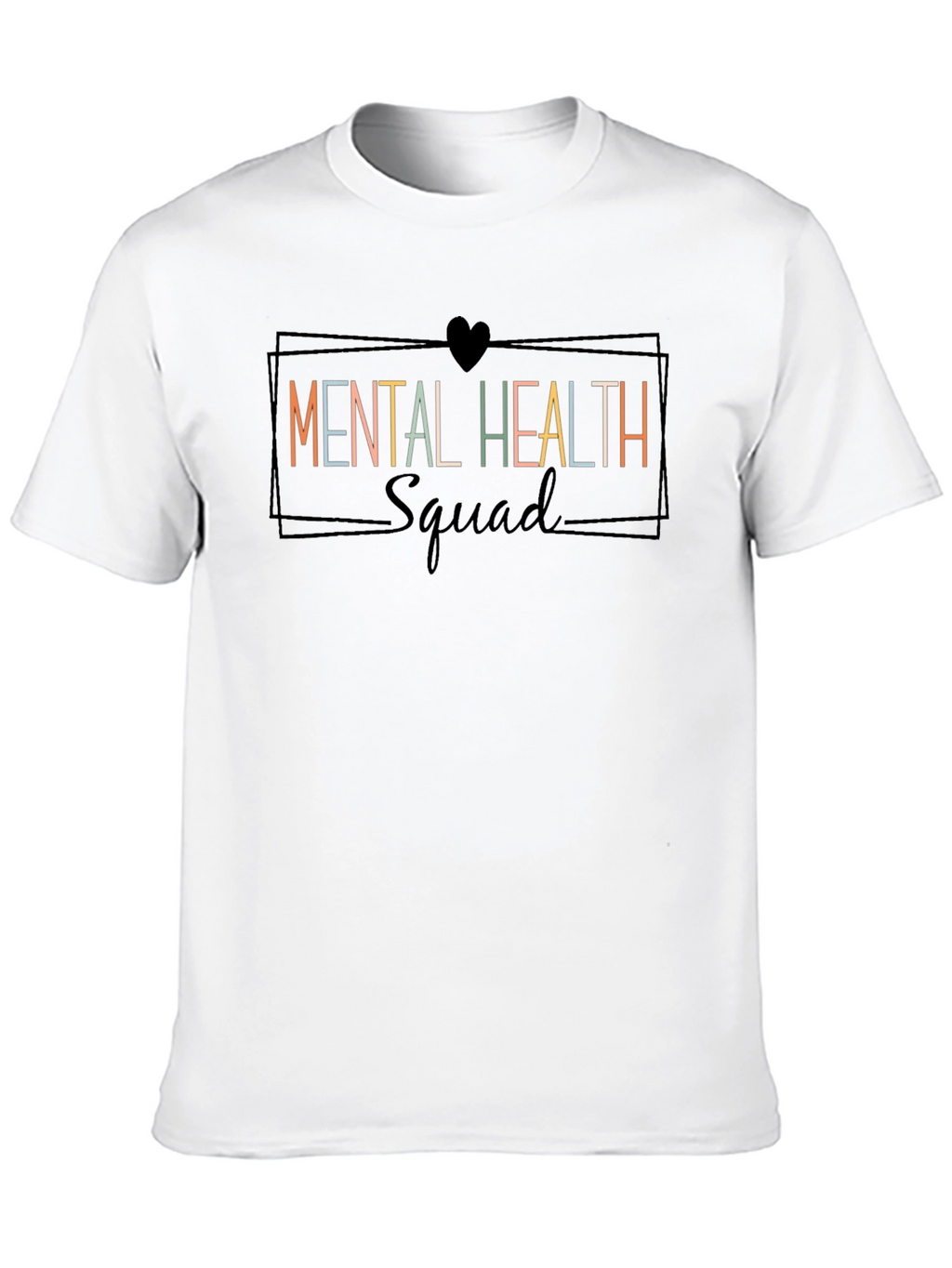 Mental Health Squad T-Shirt - Supportive Graphic Tee