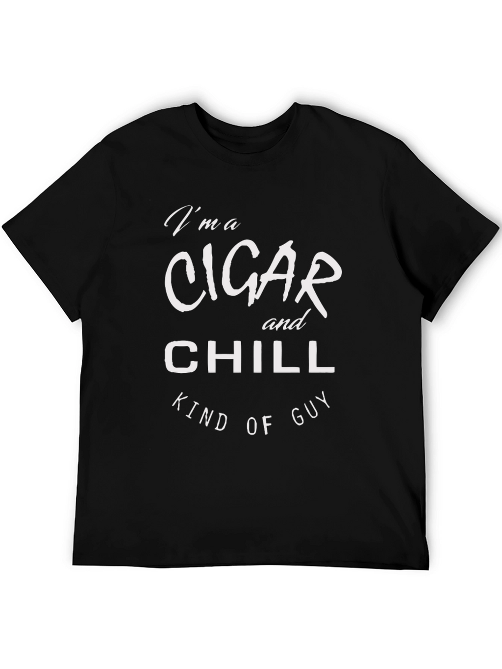Cigar and Chill Kind of Guy Graphic T-Shirt