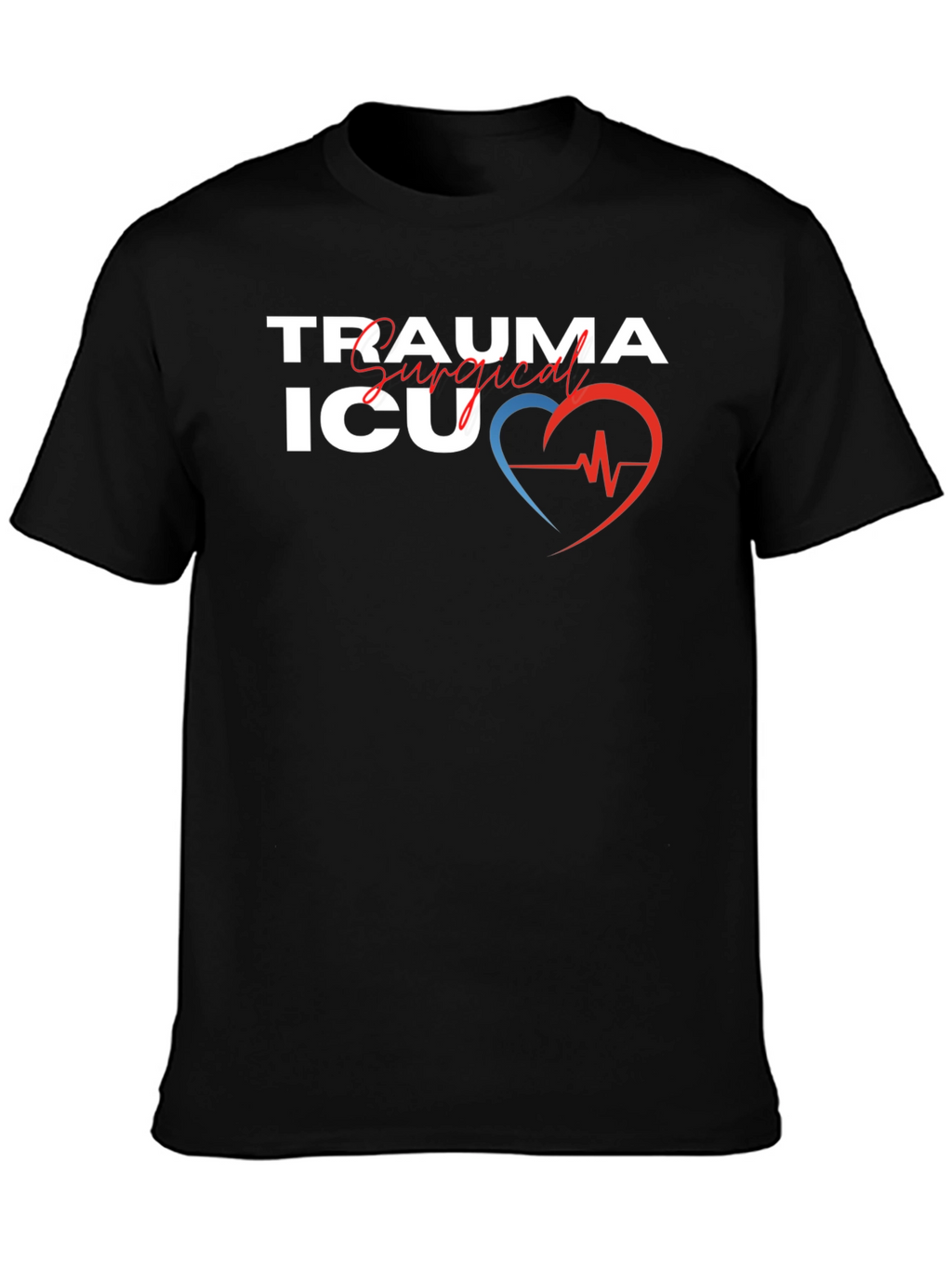 Trauma ICU Surgical T-Shirt