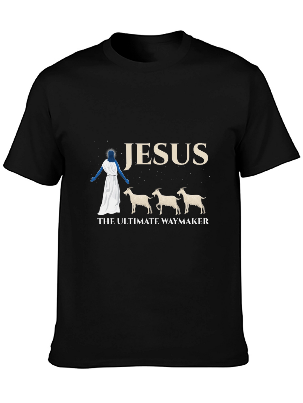 Jesus The Ultimate Waymaker T-Shirt