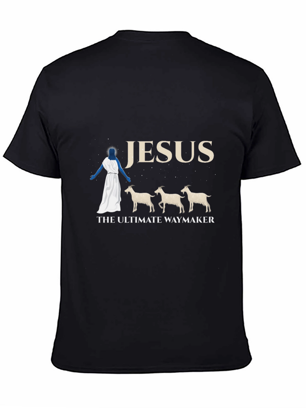 Jesus The Ultimate Waymaker T-Shirt