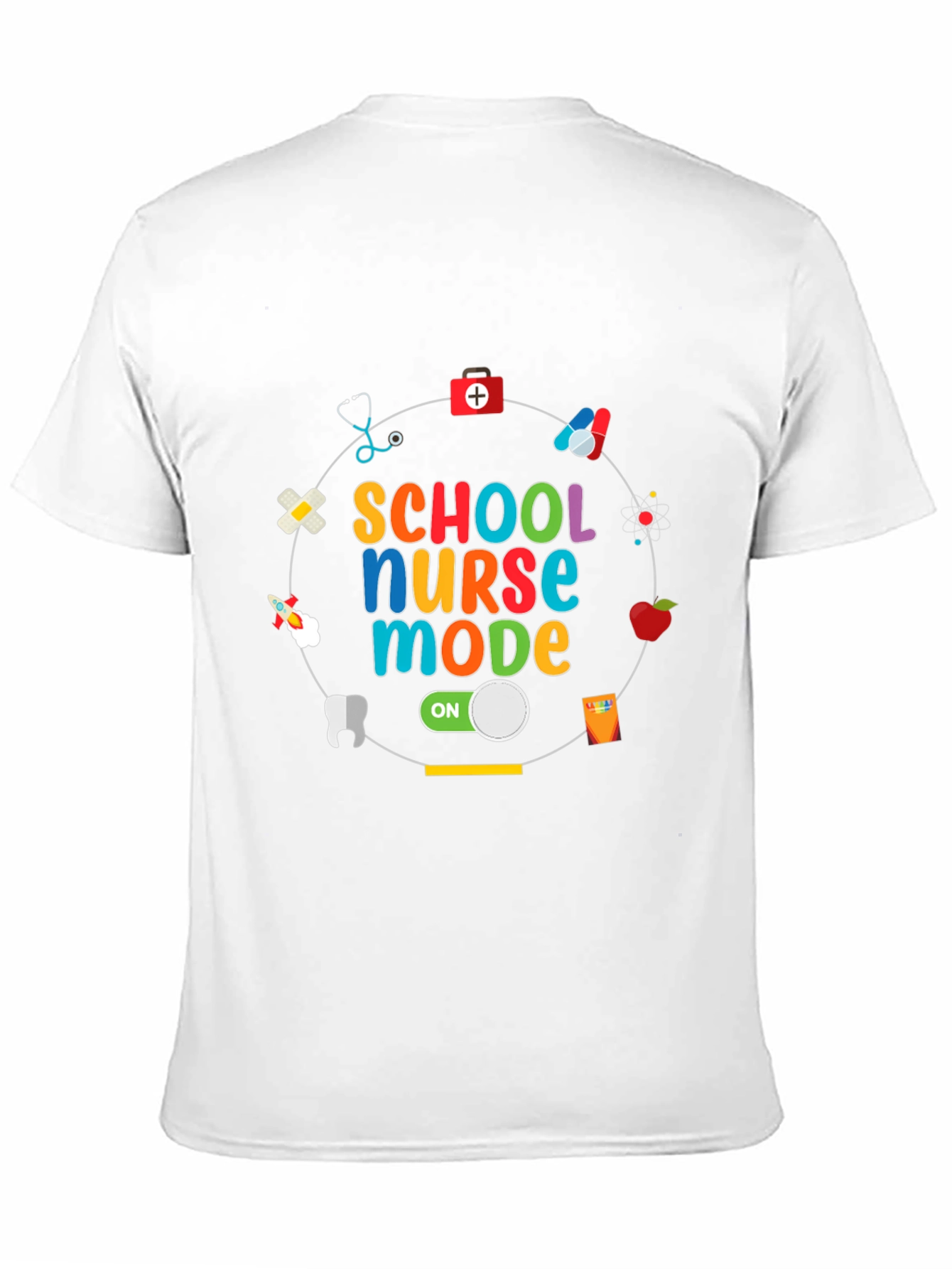School Nurse Mode On T-Shirt