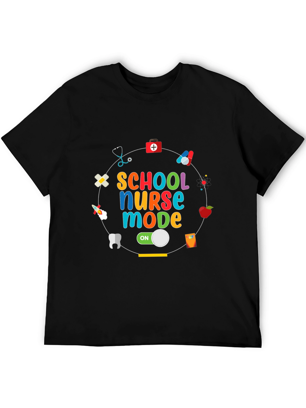 School Nurse Mode On T-Shirt