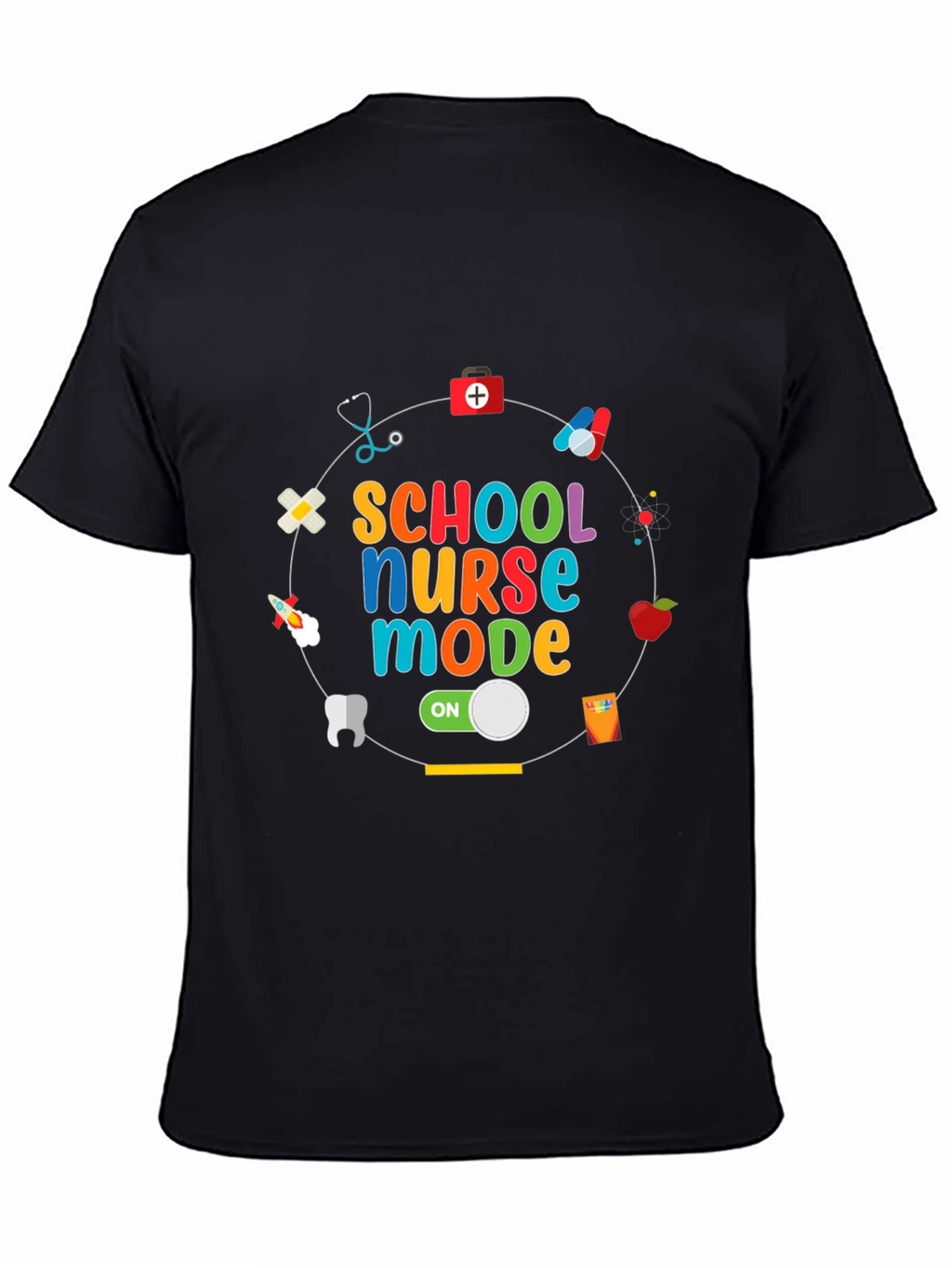 School Nurse Mode On T-Shirt