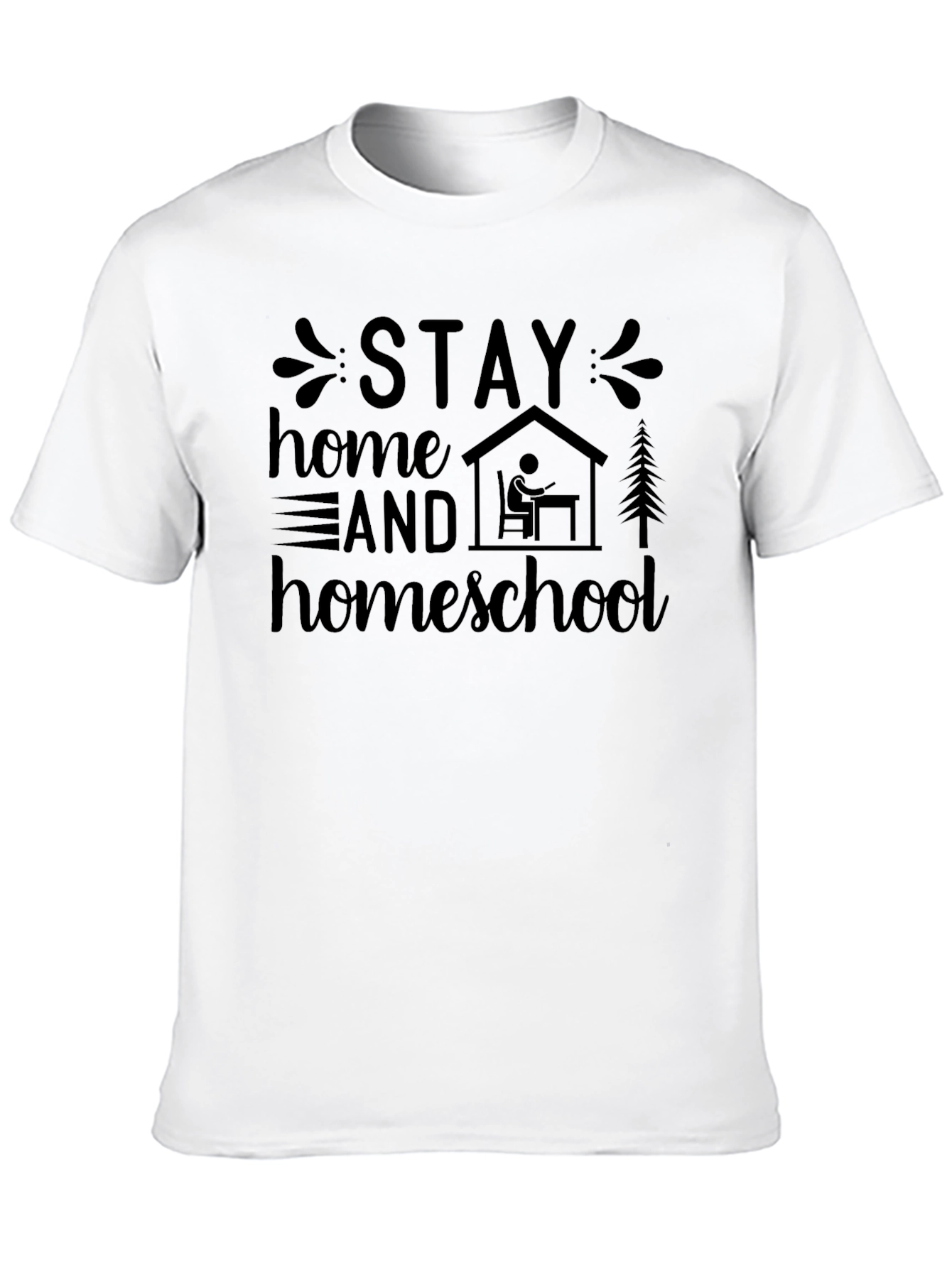 Stay Home Homeschool T-Shirt