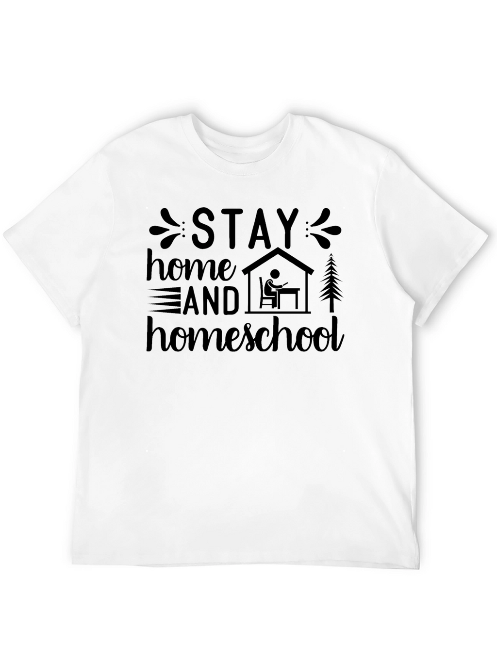 Stay Home Homeschool T-Shirt