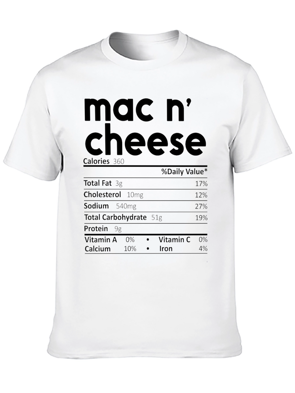 Mac n Cheese Nutrition Facts T-Shirt