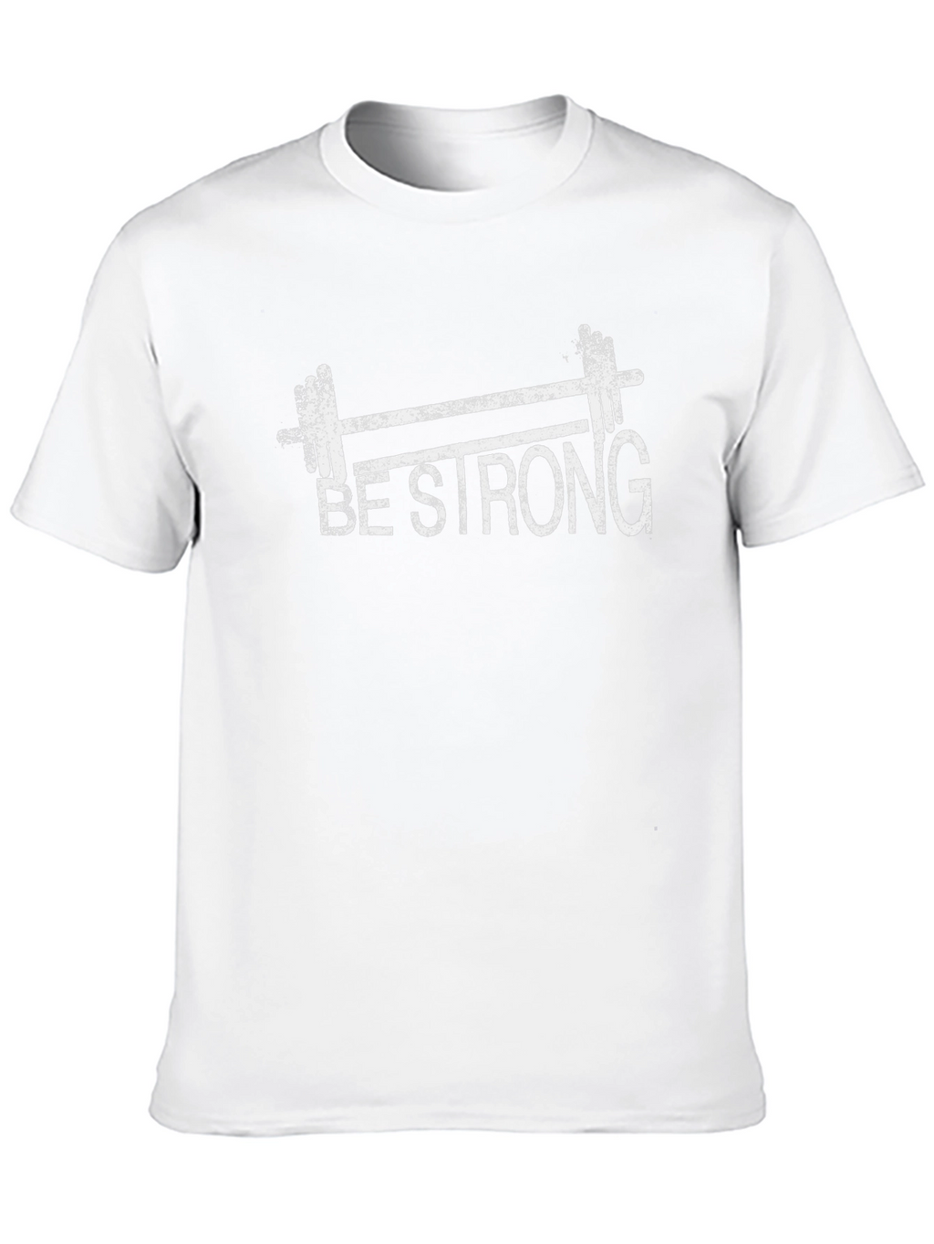 Be Strong Gym T-Shirt - Weightlifting Fitness Tee