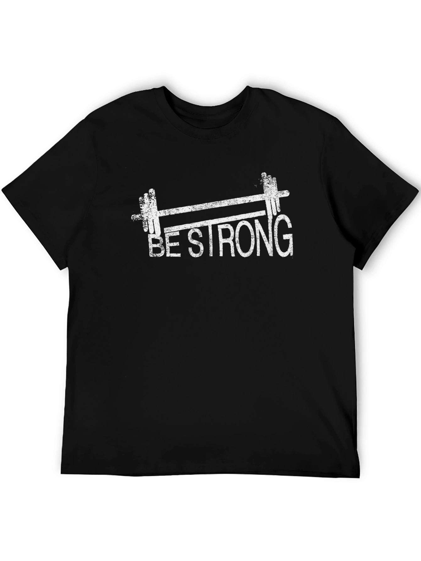 Be Strong Gym T-Shirt - Weightlifting Fitness Tee