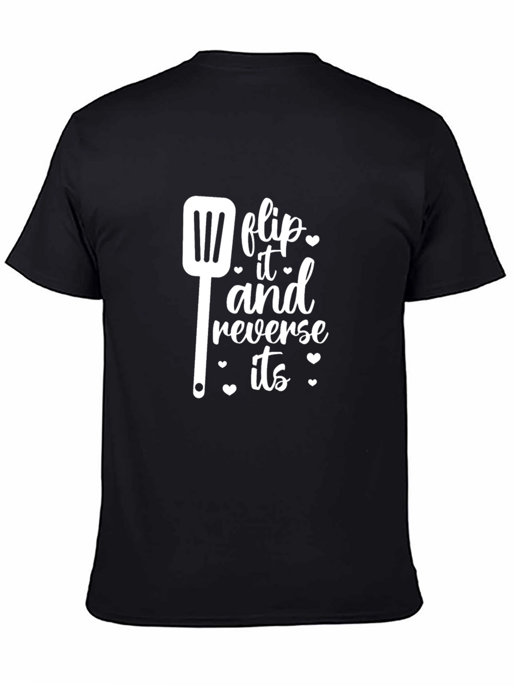 Flip It and Reverse Its T-Shirt
