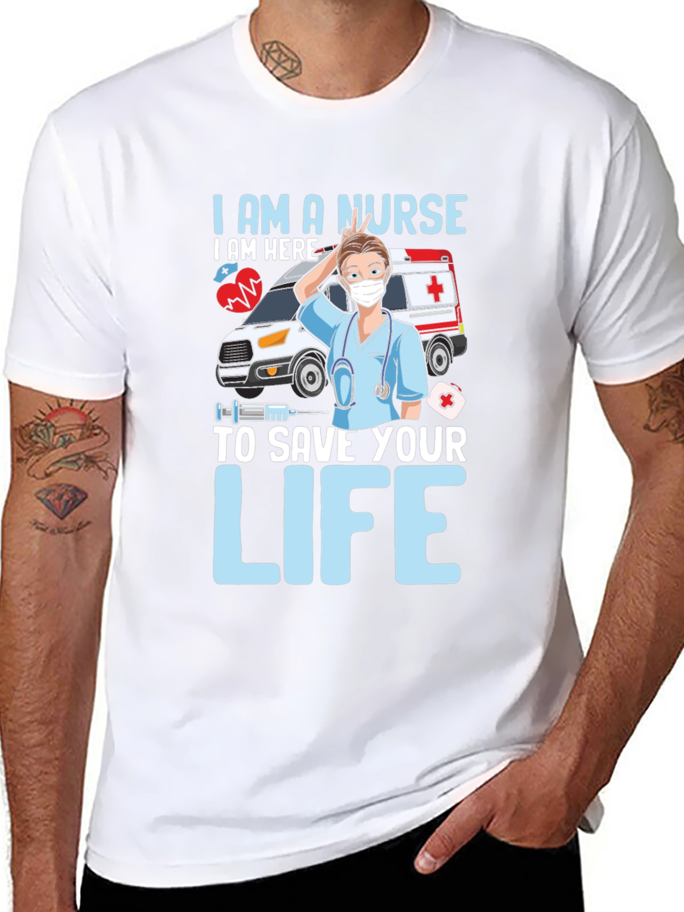 I am a Nurse Save Your Life T-Shirt