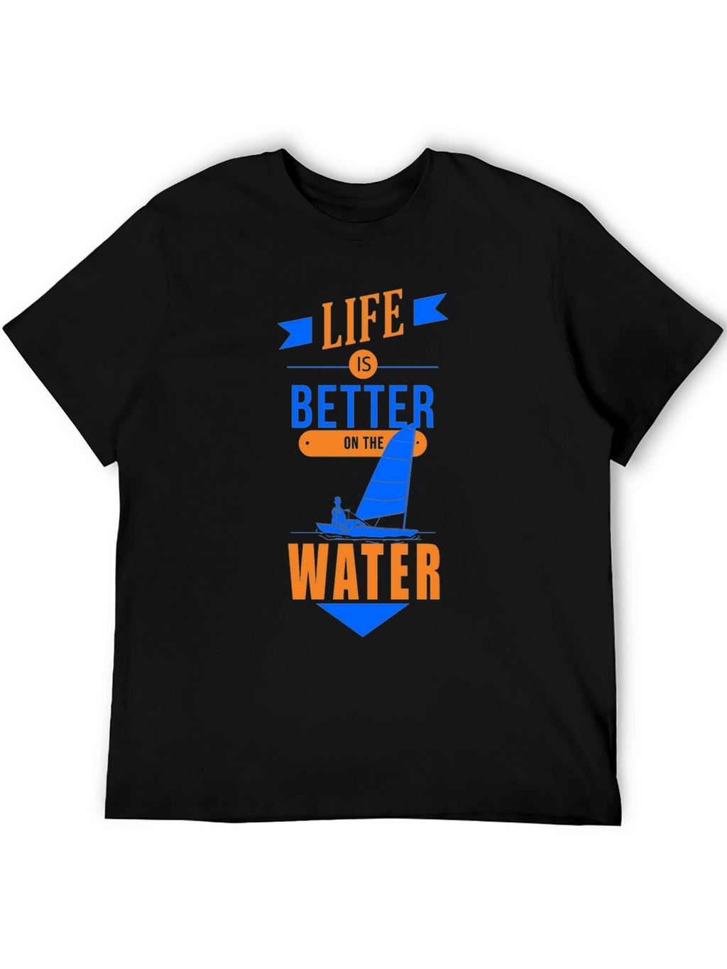 Life Is Better on the Water - Graphic Tee