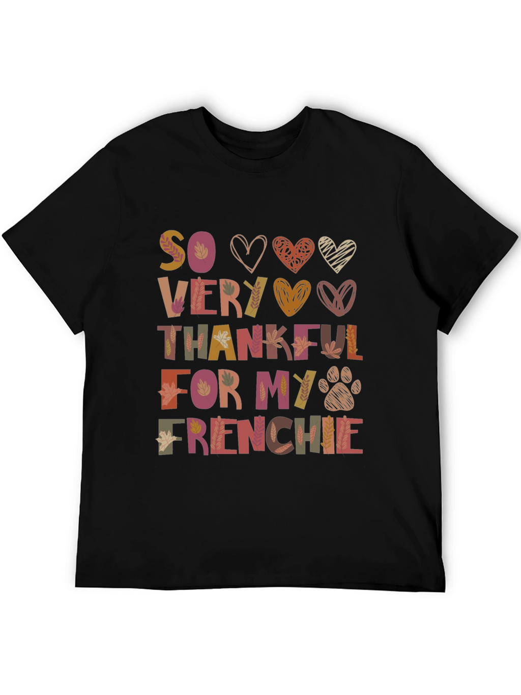 So Very Thankful For My Frenchie T-Shirt