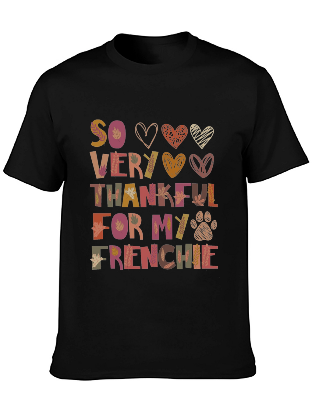 So Very Thankful For My Frenchie T-Shirt