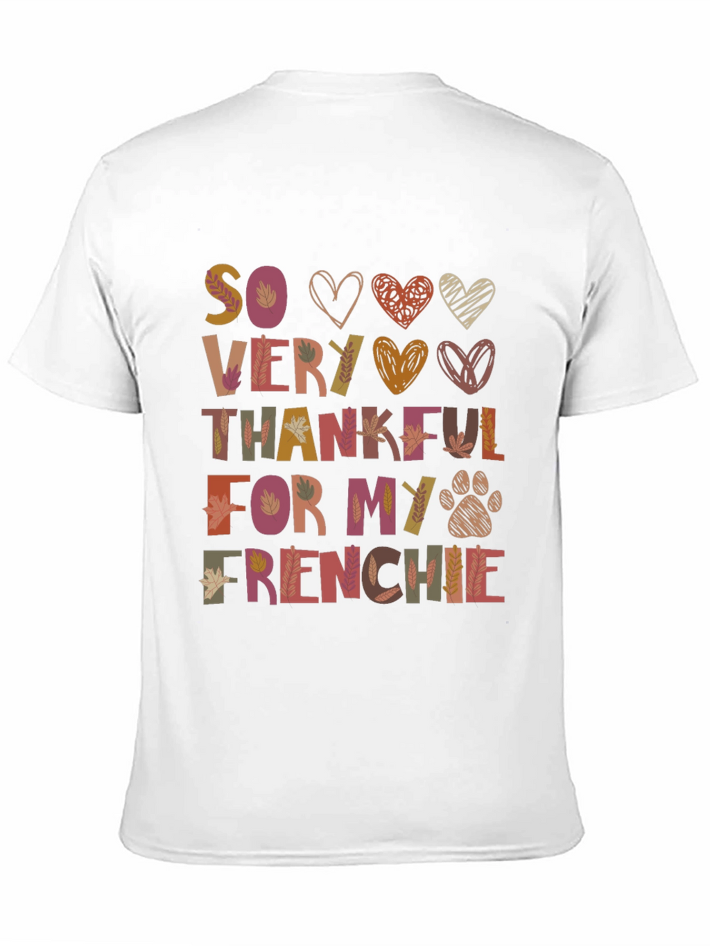 So Very Thankful For My Frenchie T-Shirt