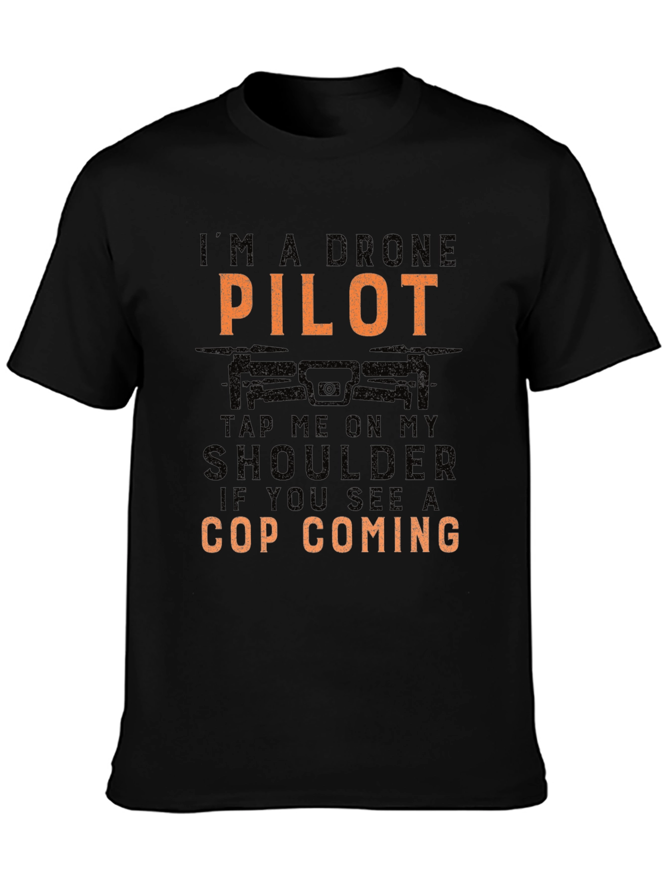 Drone Pilot T-Shirt - Funny Design for Drone Enthusiasts